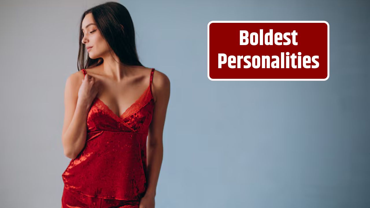 Boldest Personalities