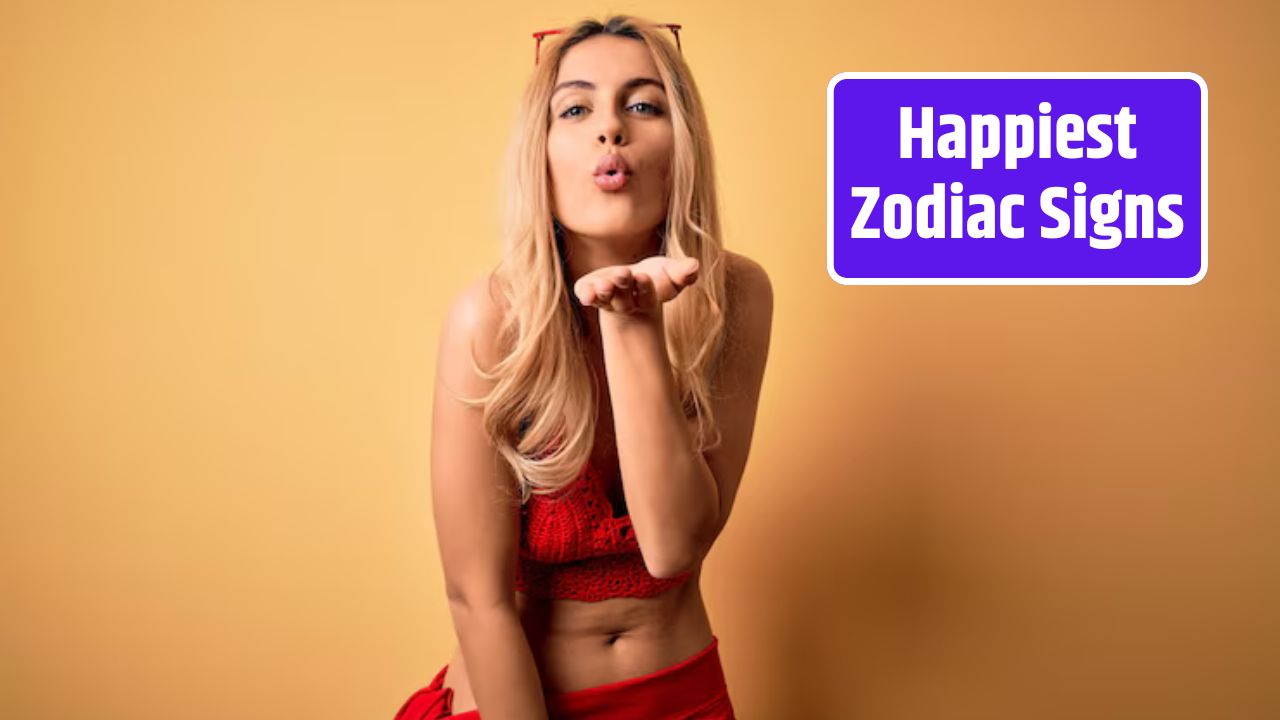 Happiest Zodiac Signs