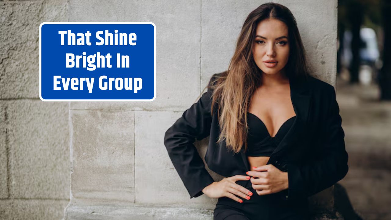 That Shine Bright In Every Group