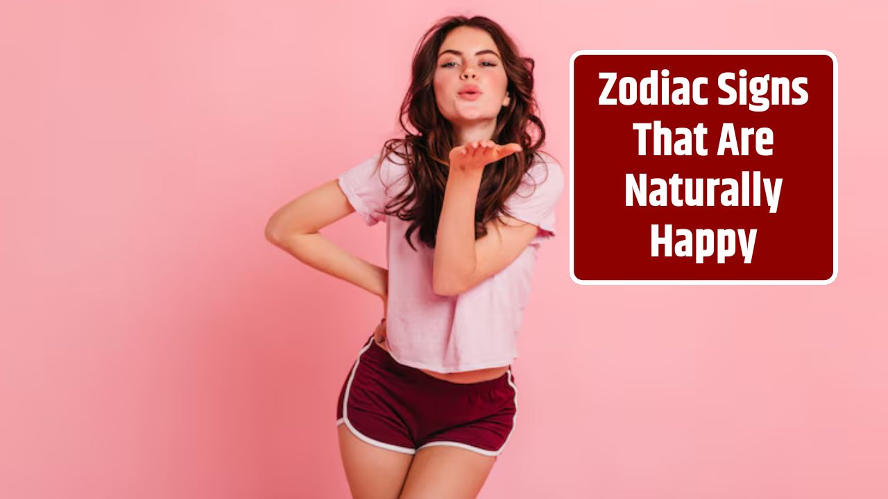 Zodiac Signs That Are Naturally Happy