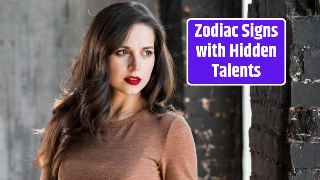 Top 5 Zodiac Signs with Hidden Talents